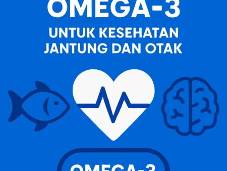 Manfaat Omega-3 untuk Kesehatan Jantung dan Otak