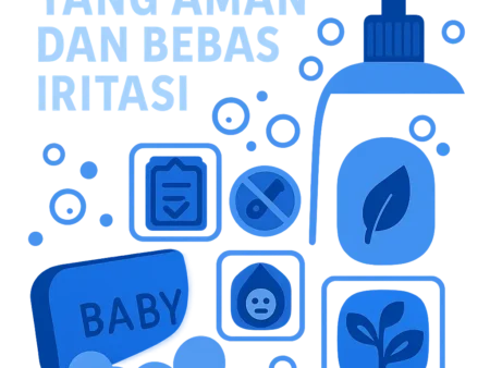 Tips Memilih Sabun Bayi yang Aman dan Bebas Iritasi